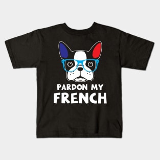 Pardon My French Funny French Bulldog Frenchie Kids T-Shirt